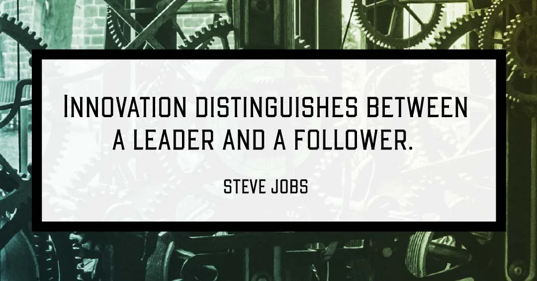 Quotes to Get Through a Manic: Avoid These Costly Mistakes image Innovation distinguishes between a leader and a follower. –Steve Jobs quote