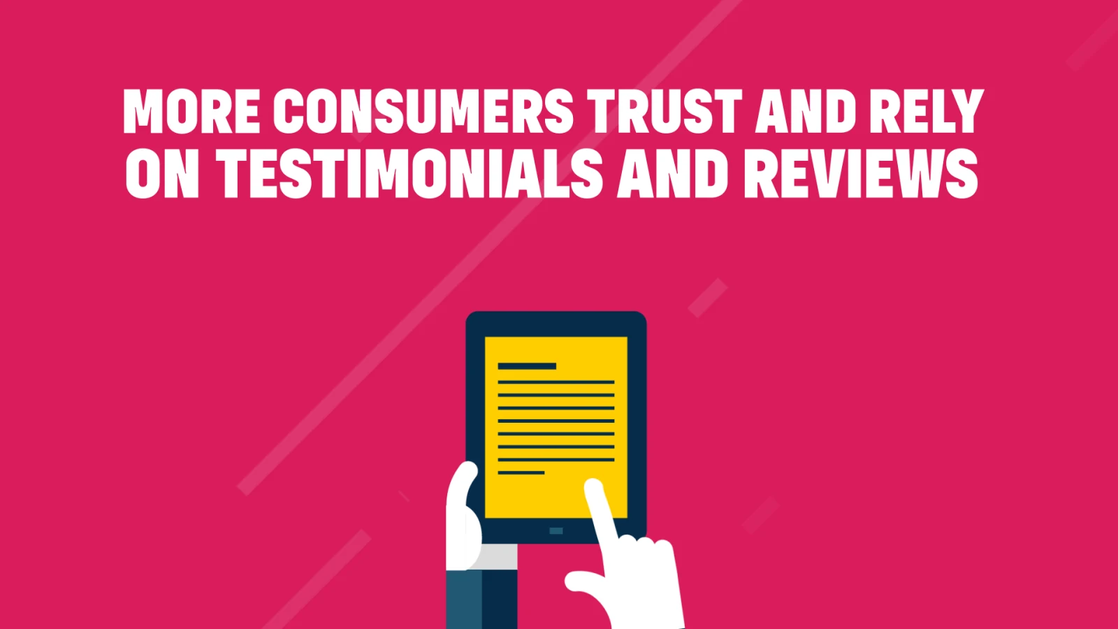 Why Testimonials Work: 25 Stats That Prove It image More Consumers Trust and Rely on Testimonials and Reviews