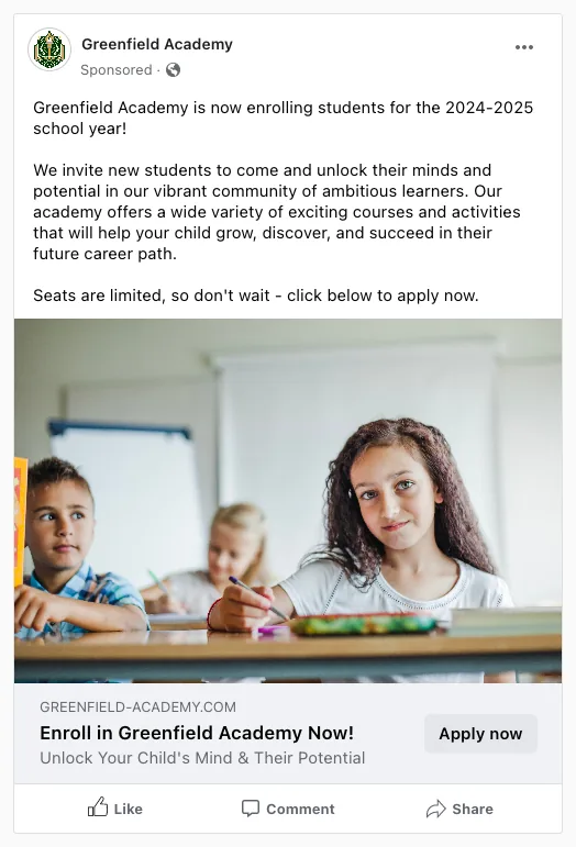 Market Your Private School On: Turn Inquiries Into image Greenfield Academy our fictional school Facebook ad example.
