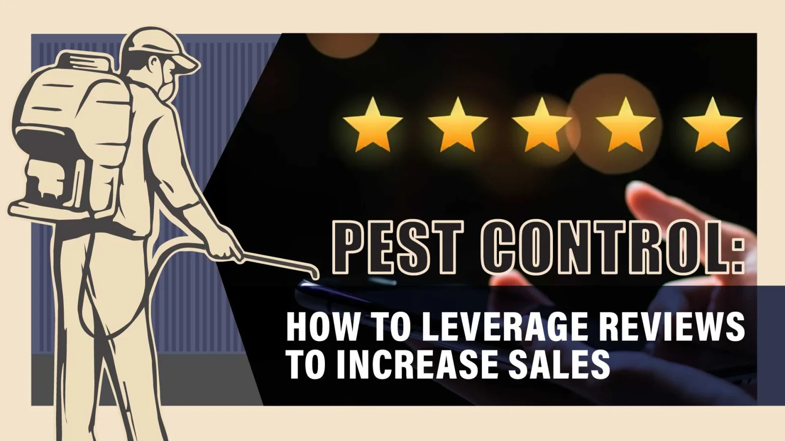 Pest Control: Leverage Your Reviews to Increase Sales