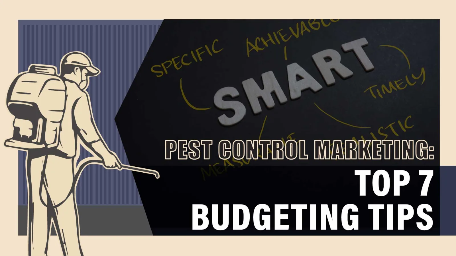 Top 7 Budgeting Tips for Pest Control Marketing Success