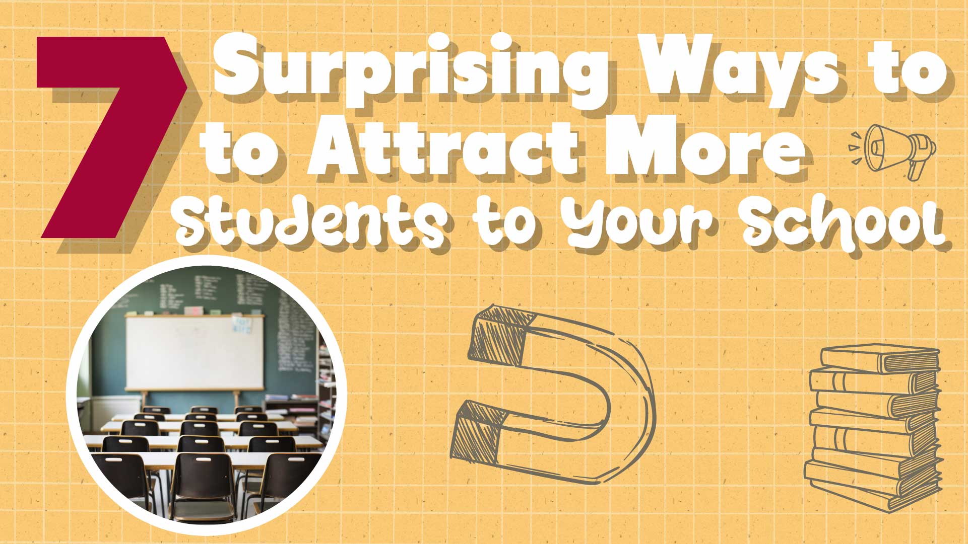 7 Ways to Growing Your School Population 