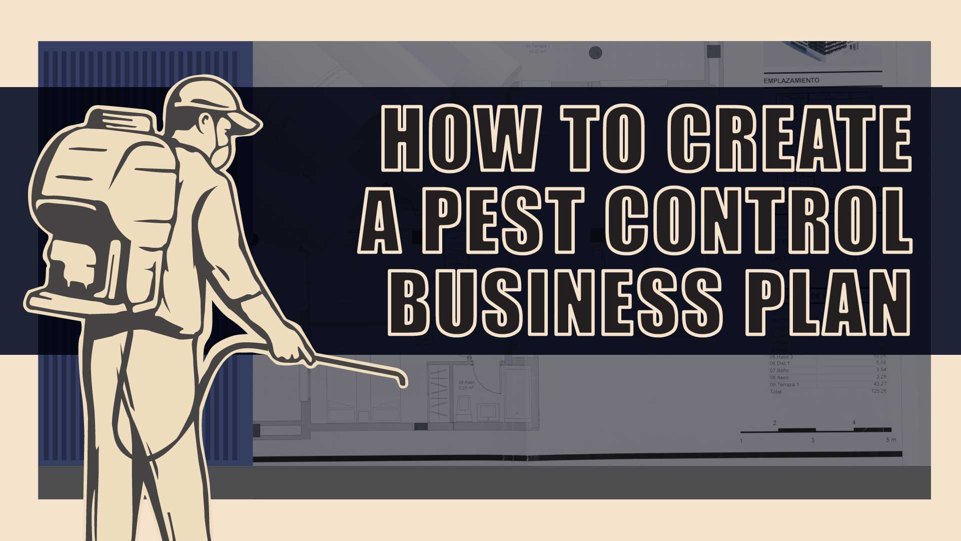 How to Create a Winning Pest Control Business Plan: Your Blueprint for Success