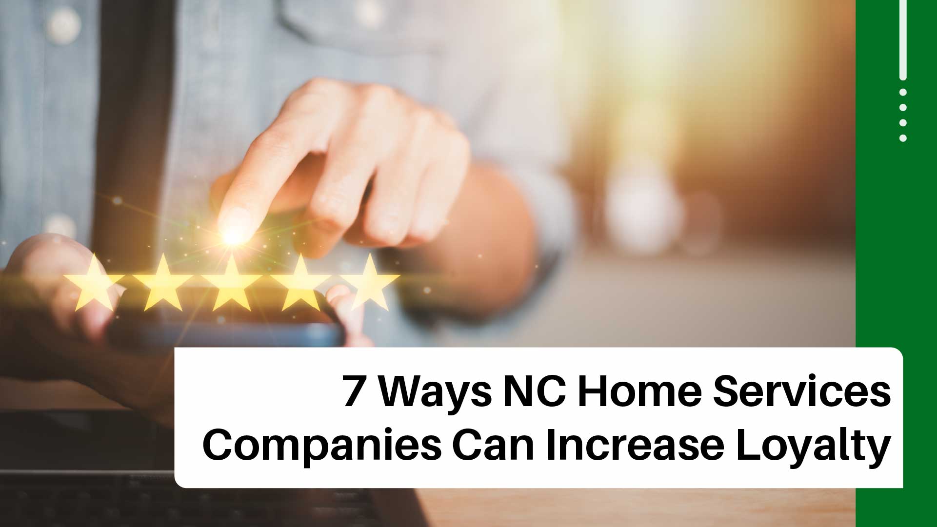 Customer Loyalty: Your NC Service Business Growth Engine