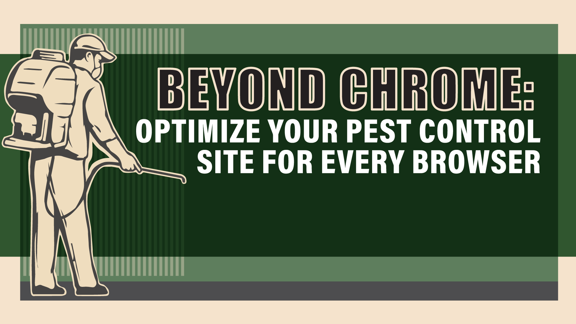 Optimize Your Pest Control Site for Every Browser