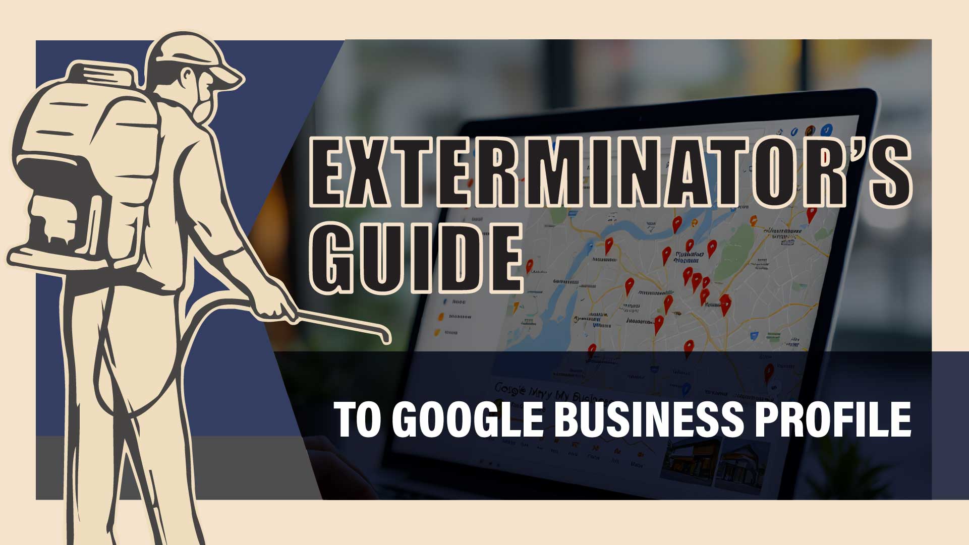 2025 Guide to a Google Business Profile for Pest Control