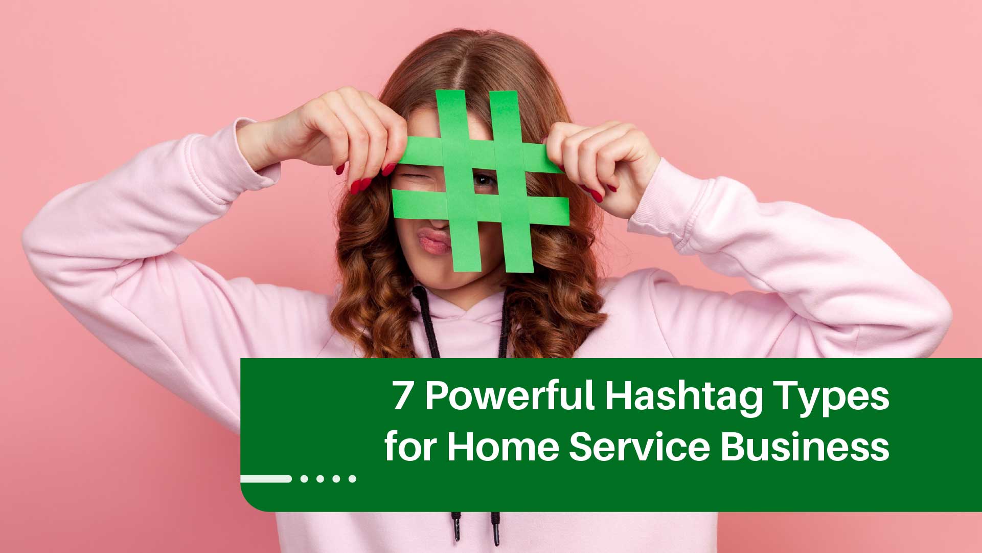 Master the Top 7 Hashtag Types for Social Media Success