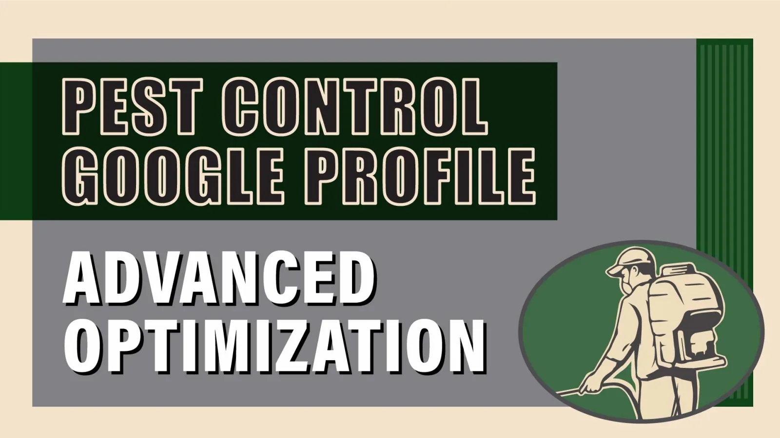 Optimize Your Pest Control GBP: Beyond Basic Settings