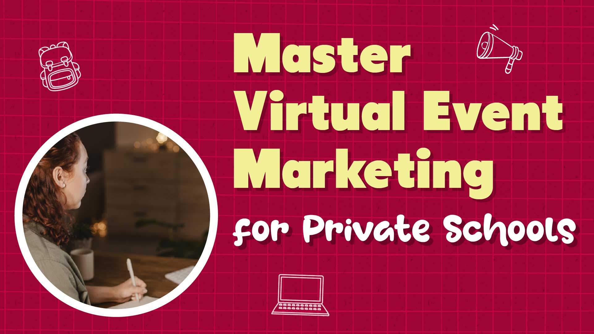 Online Event Promotion for K-12 Private Schools