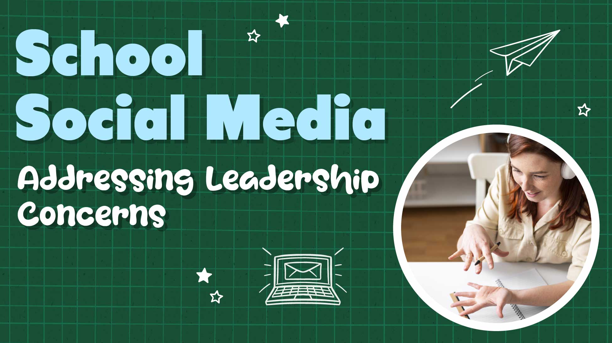 K-12 Private School Social Media: Addressing Leadership Concerns