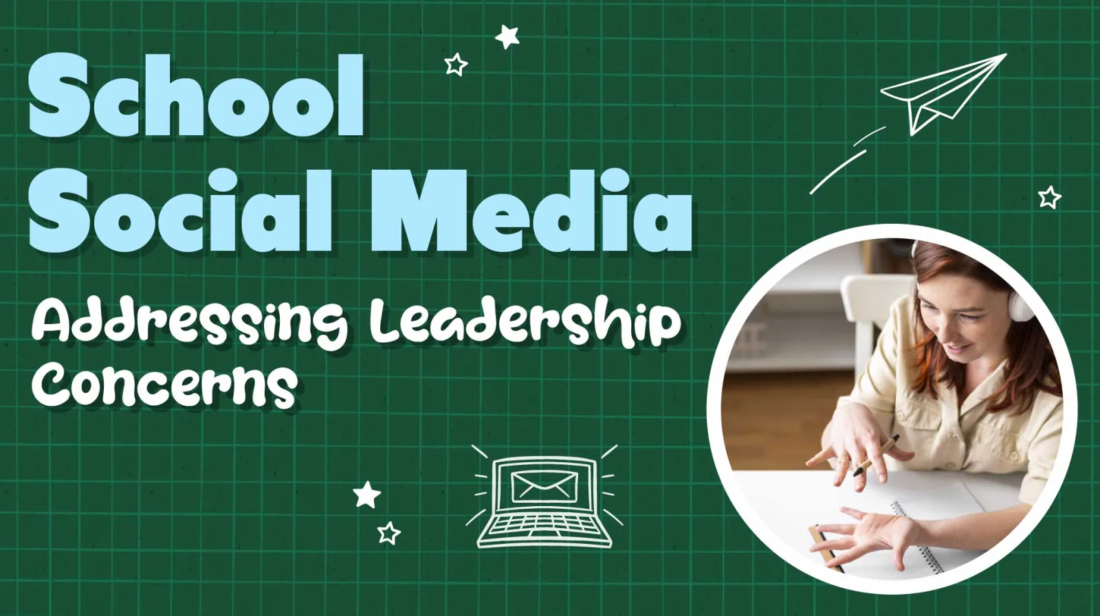 K-12 Private School Social Media: Addressing Leadership Concerns