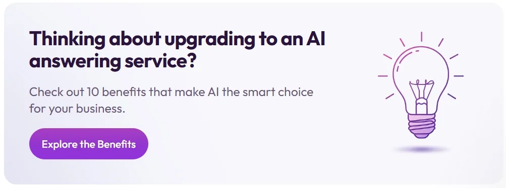 Promotional graphic with a lightbulb icon and the message &ldquo;Thinking about upgrading to an AI answering service?&rdquo; with a CTA button.