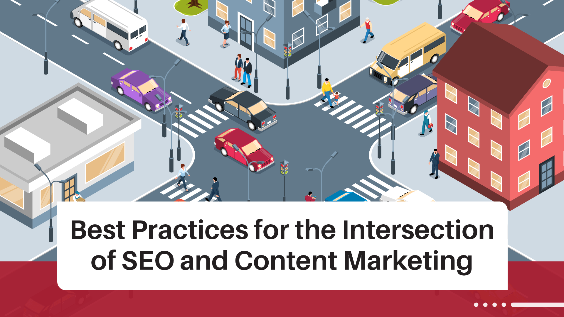 The Intersection of SEO and Content Marketing: Best Practices