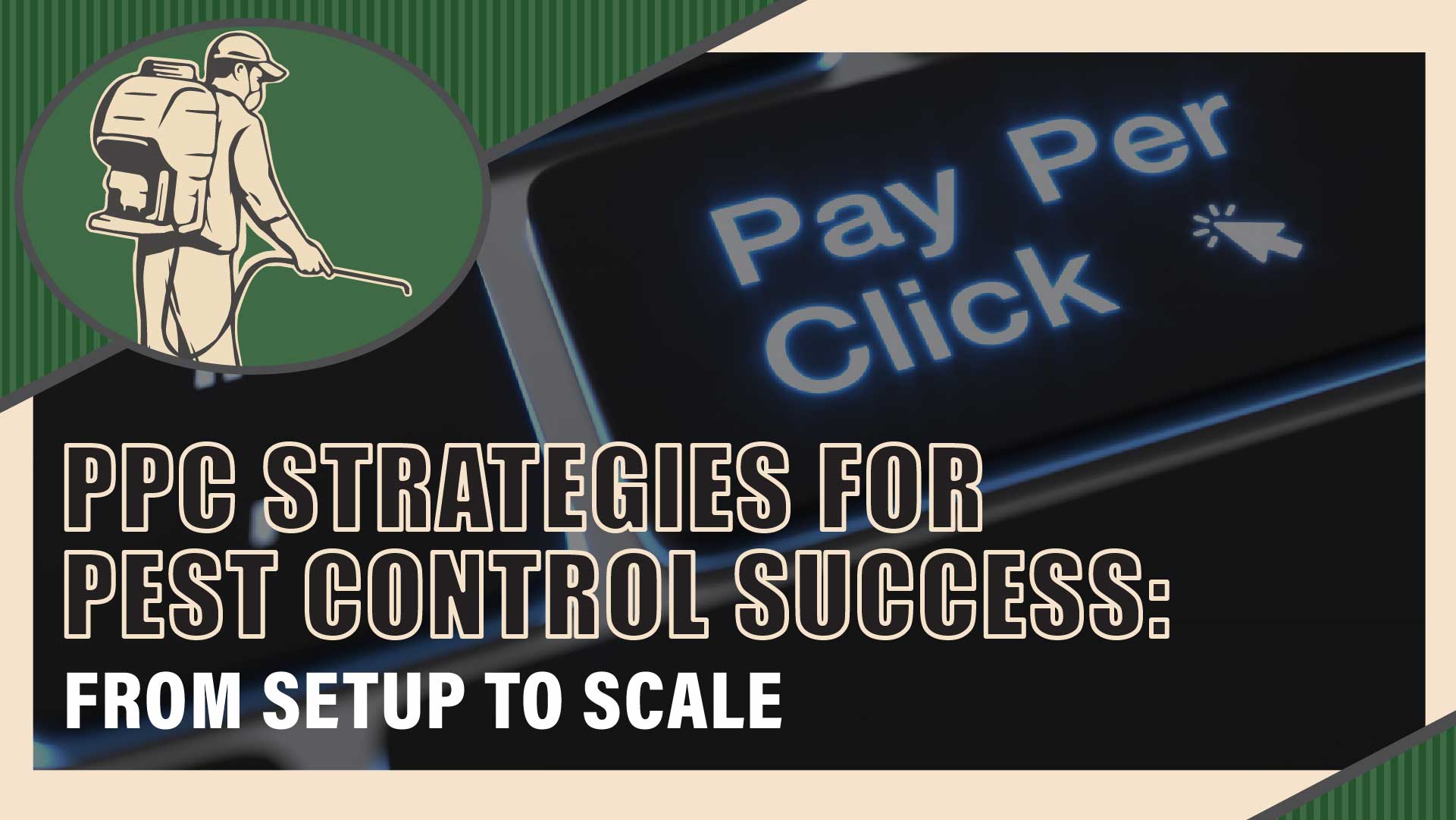 PPC Strategies for Pest Control Success
