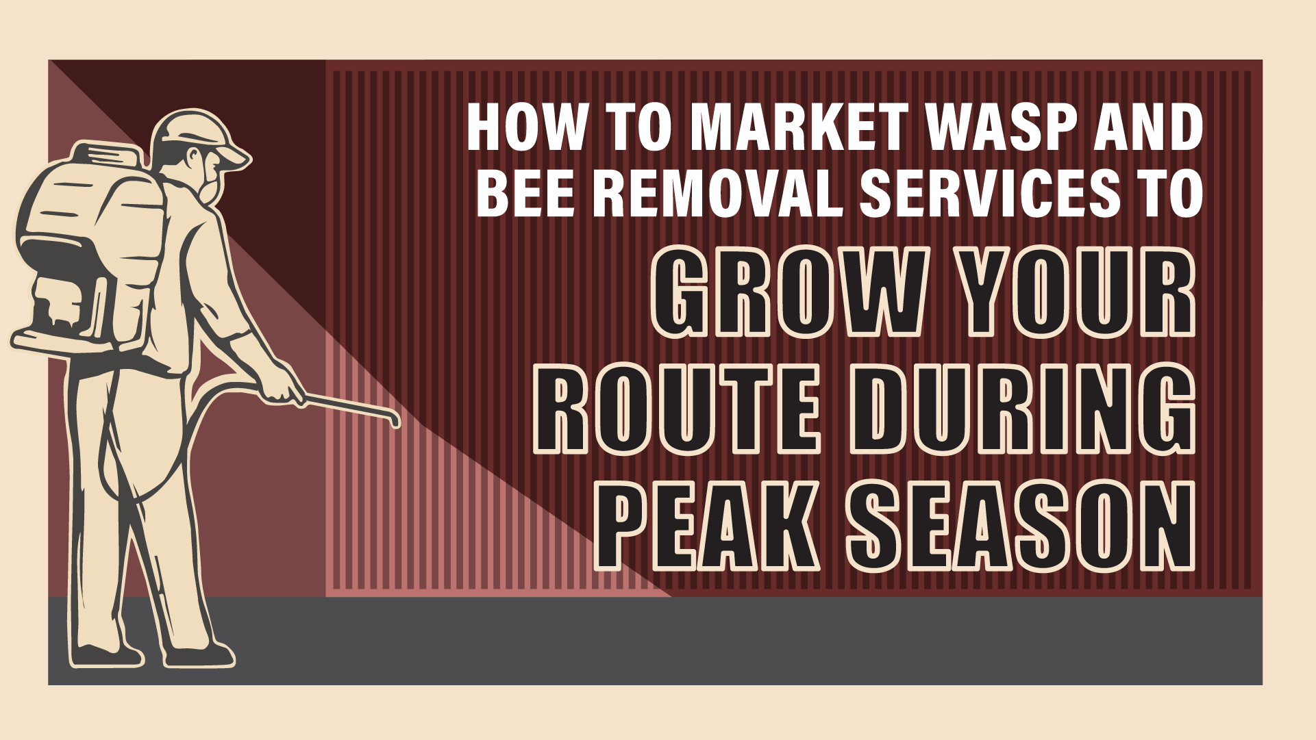 How to Market Wasp and Bee Removal Services and Fill Your Summer Route