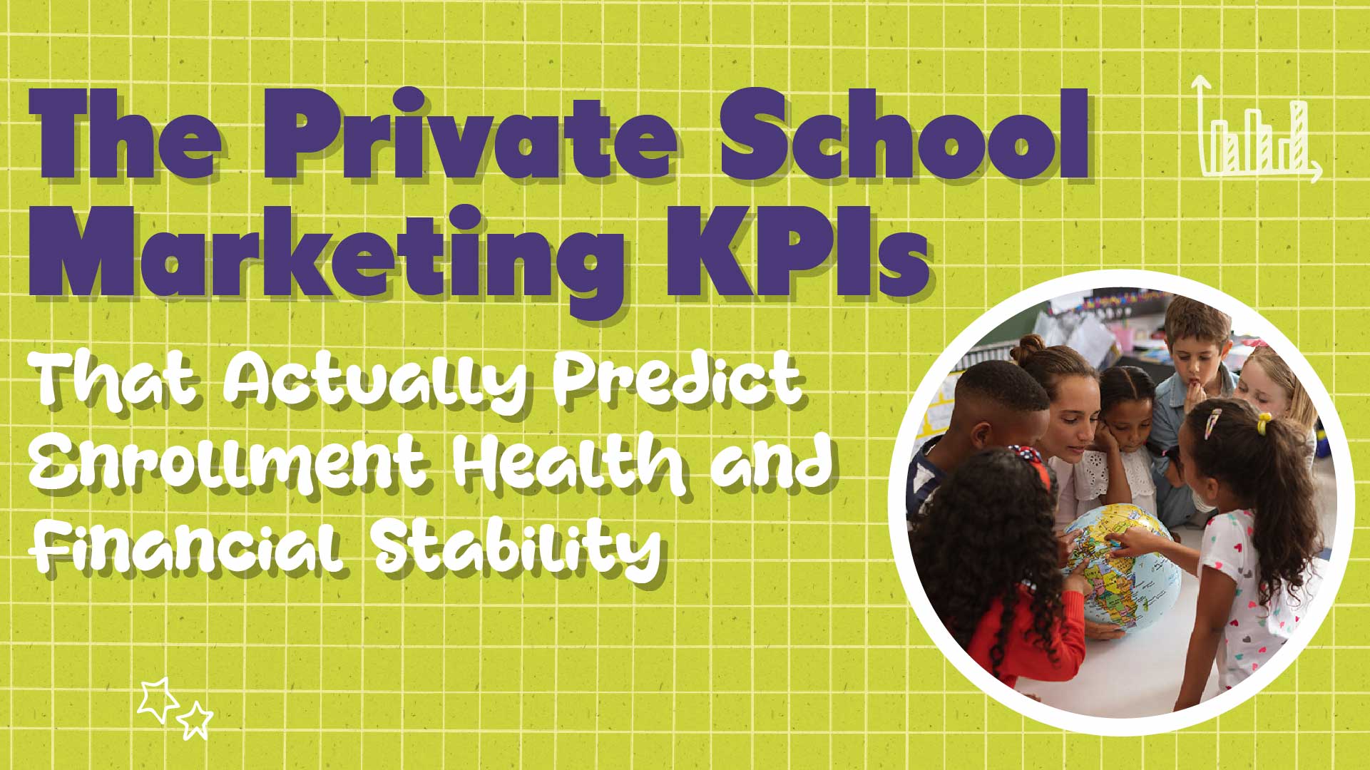 The School Marketing KPIs That Actually Predict Enrollment Health