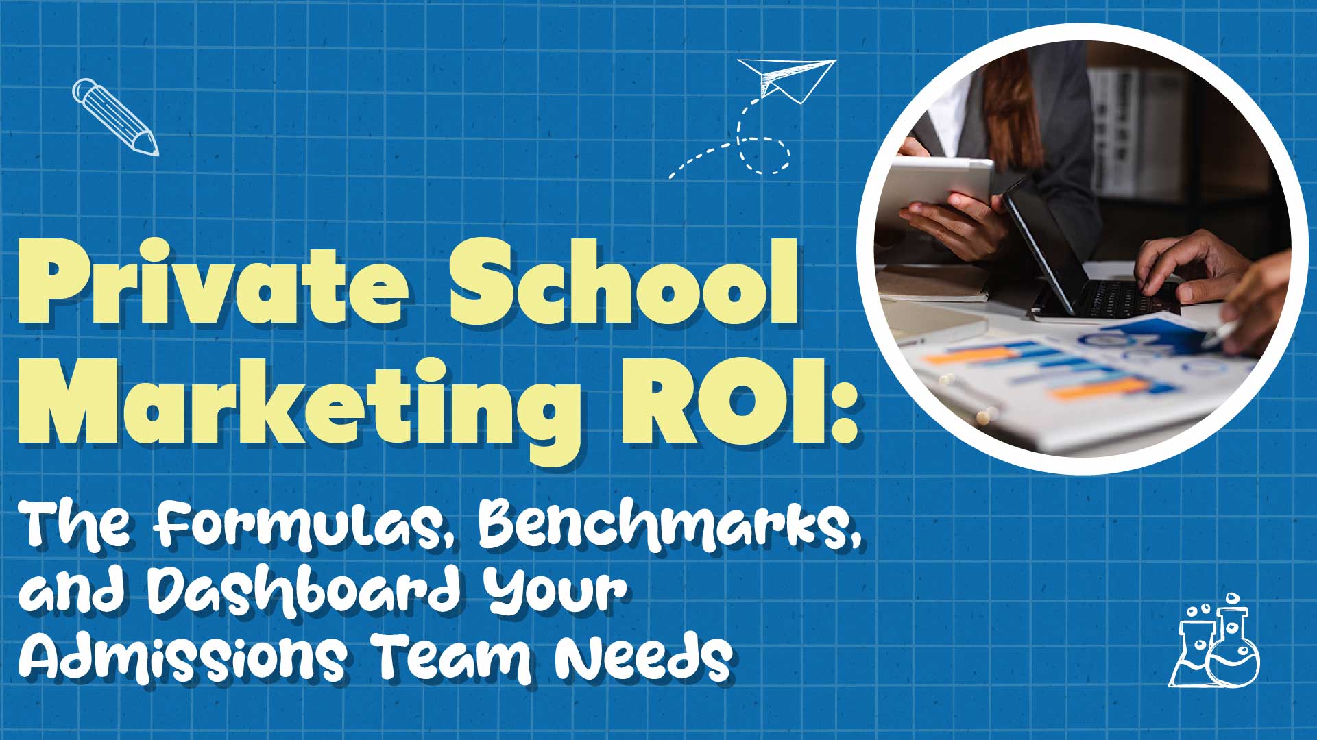 How to Measure Your School Marketing ROI with Real Enrollment Data