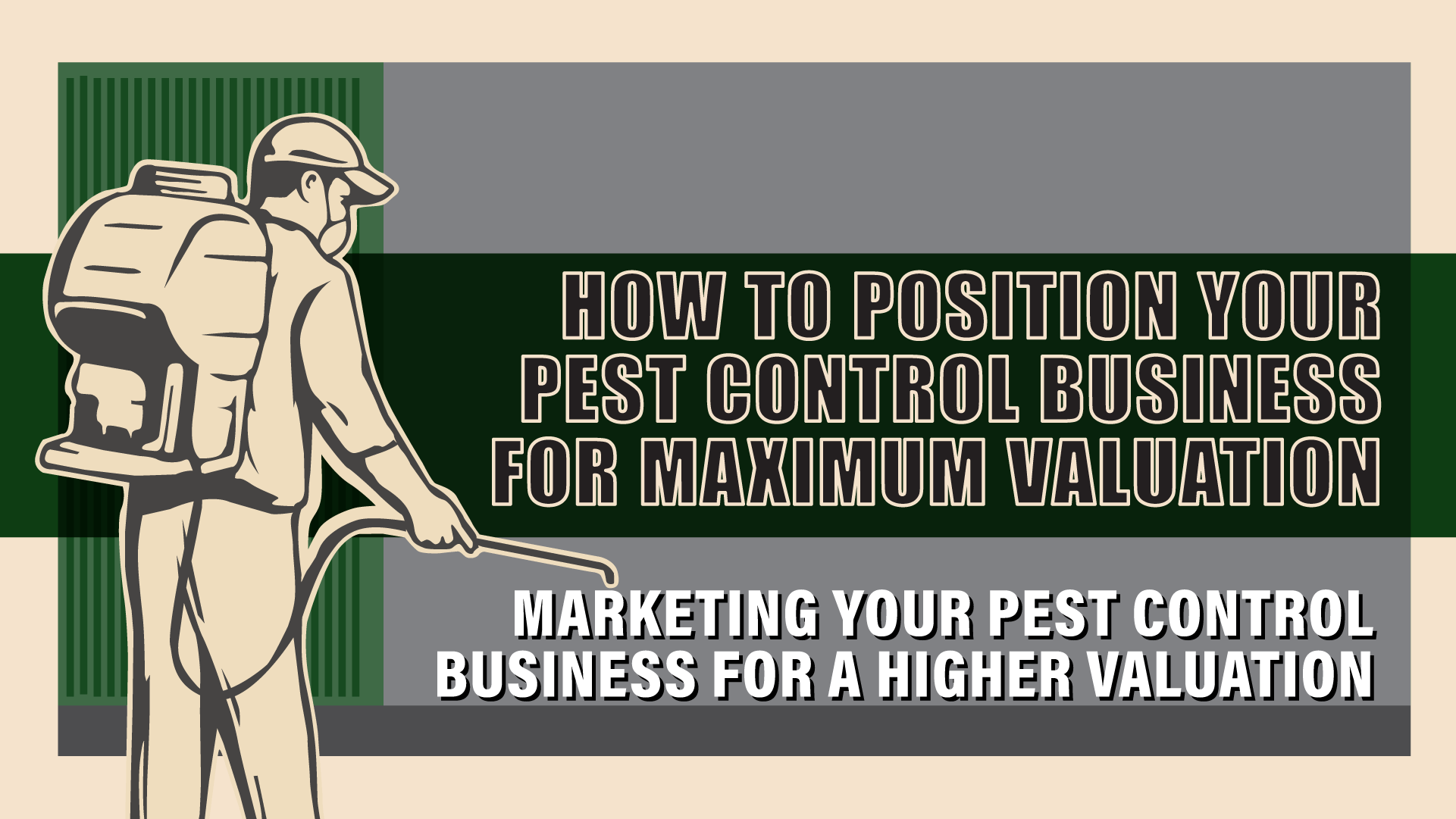 The Role of Marketing in Your Pest Control Business Valuation