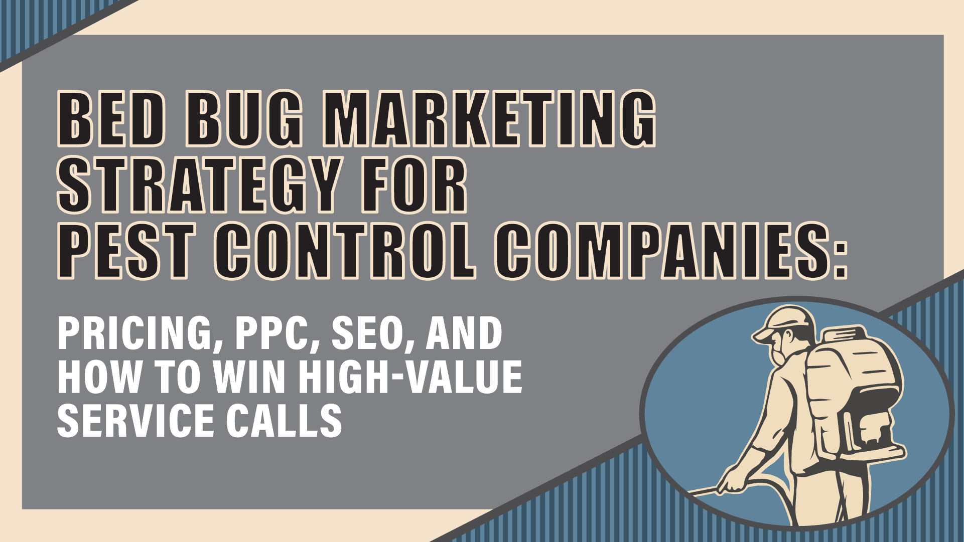 Bed Bug Marketing: How to Turn Emergency Searches into High-Value Service Calls