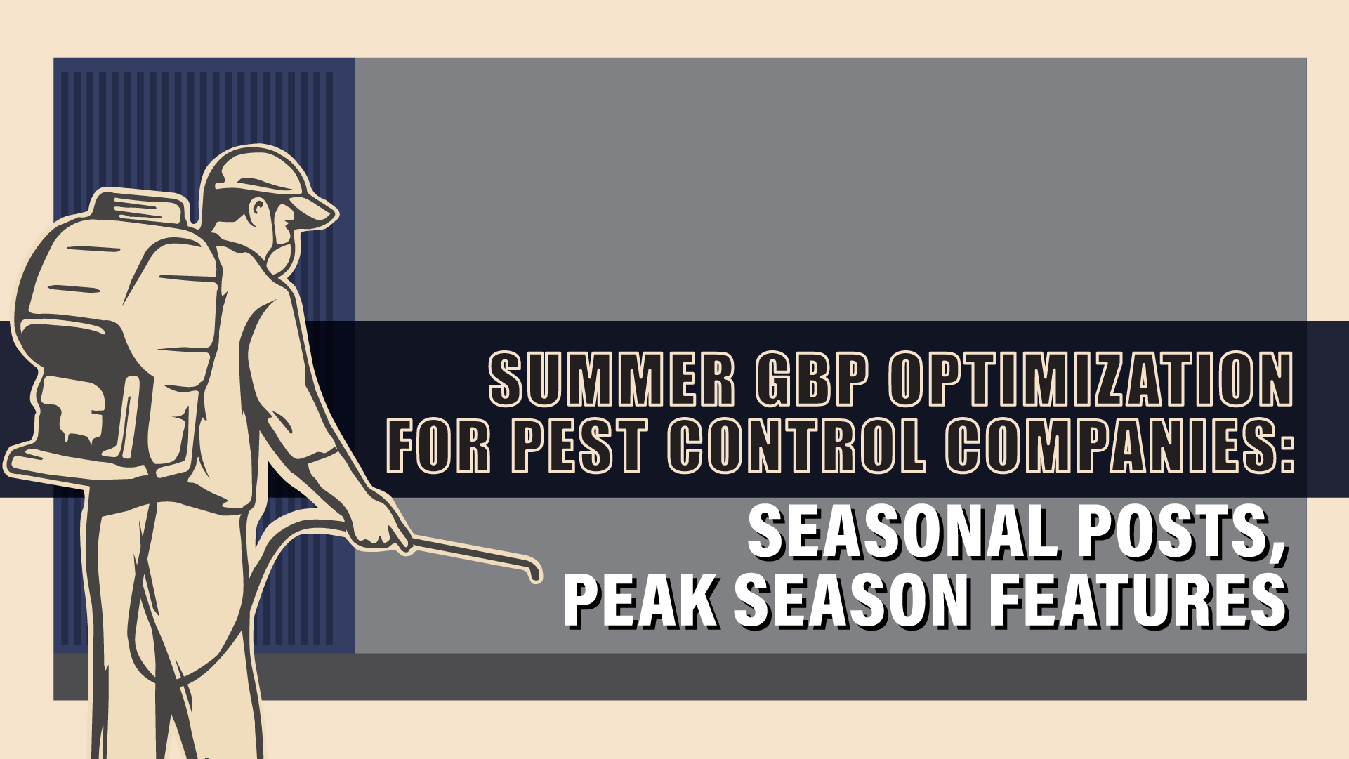 Summer GBP Optimization: Seasonal Tactics for Pest Control Companies