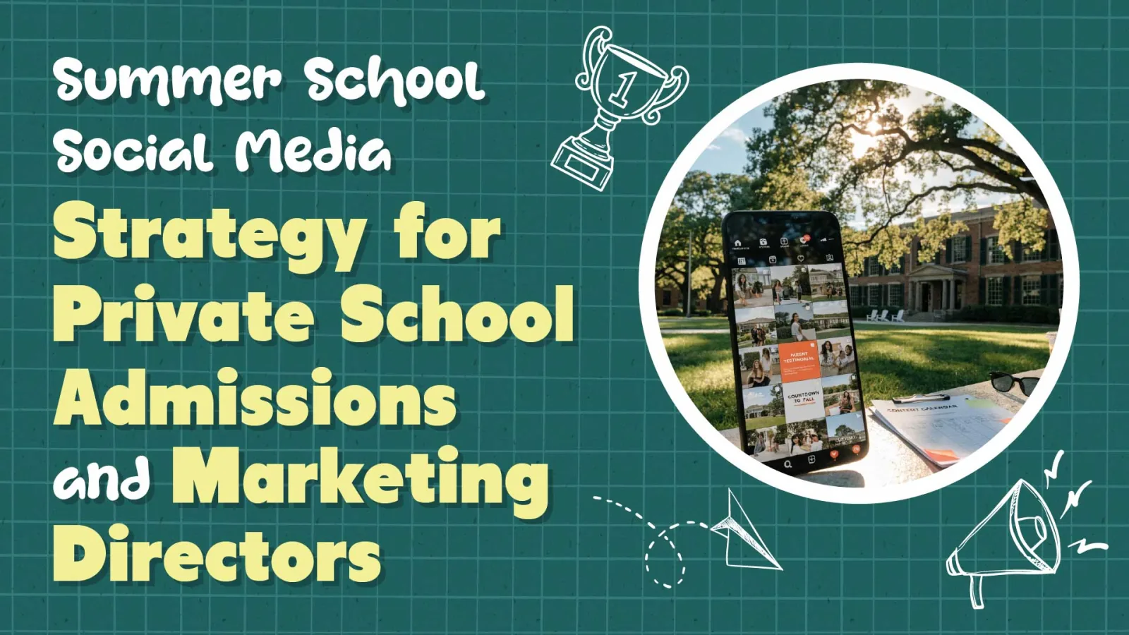 A Summer School Social Media Strategy for Private School Admissions Teams