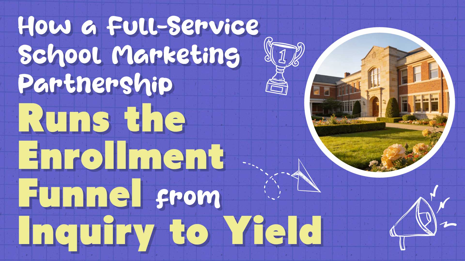 How Does a School Marketing Partnership Actually Run the Enrollment Funnel?