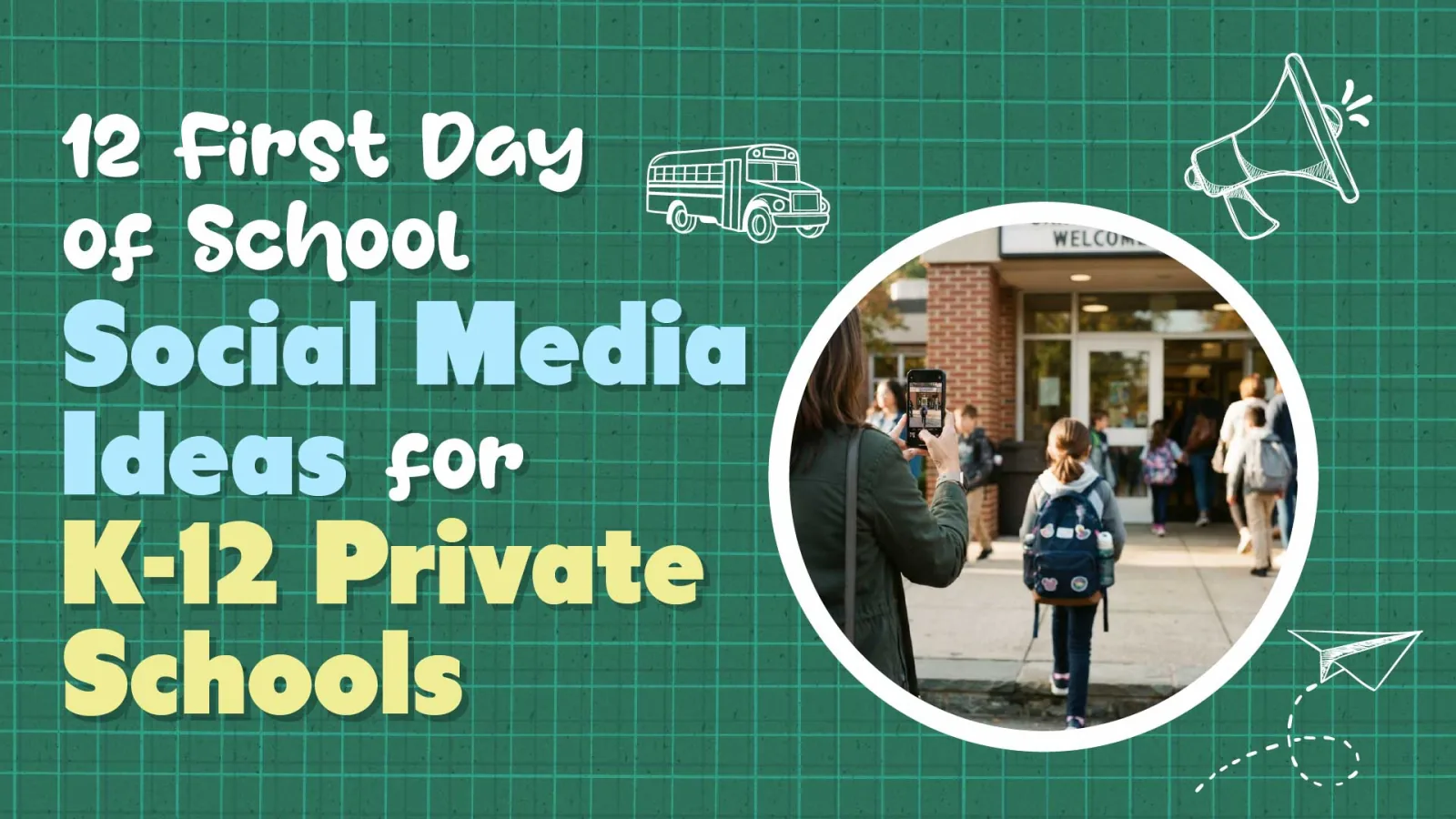 The Private School Swipe File: 12 First Day of School Social Media Ideas