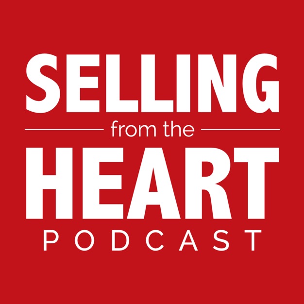 The Top 12 Podcasts for Sales and Marketing | Cube Creative image Selling From The Heart Podcast
