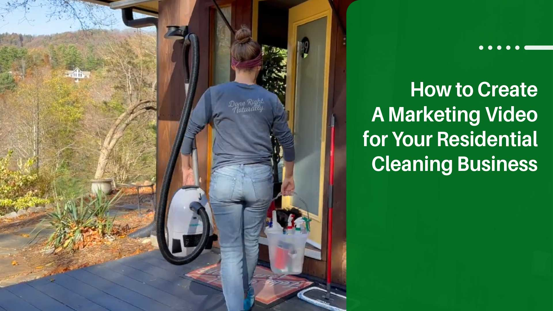 Craft a Winning Marketing Video for Your Residential or Commercial Cleaning Biz