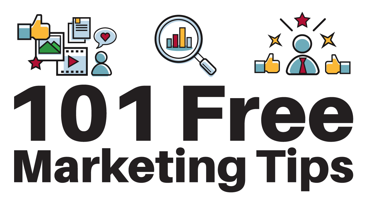 101 Free Marketing Tips For Local Small Business