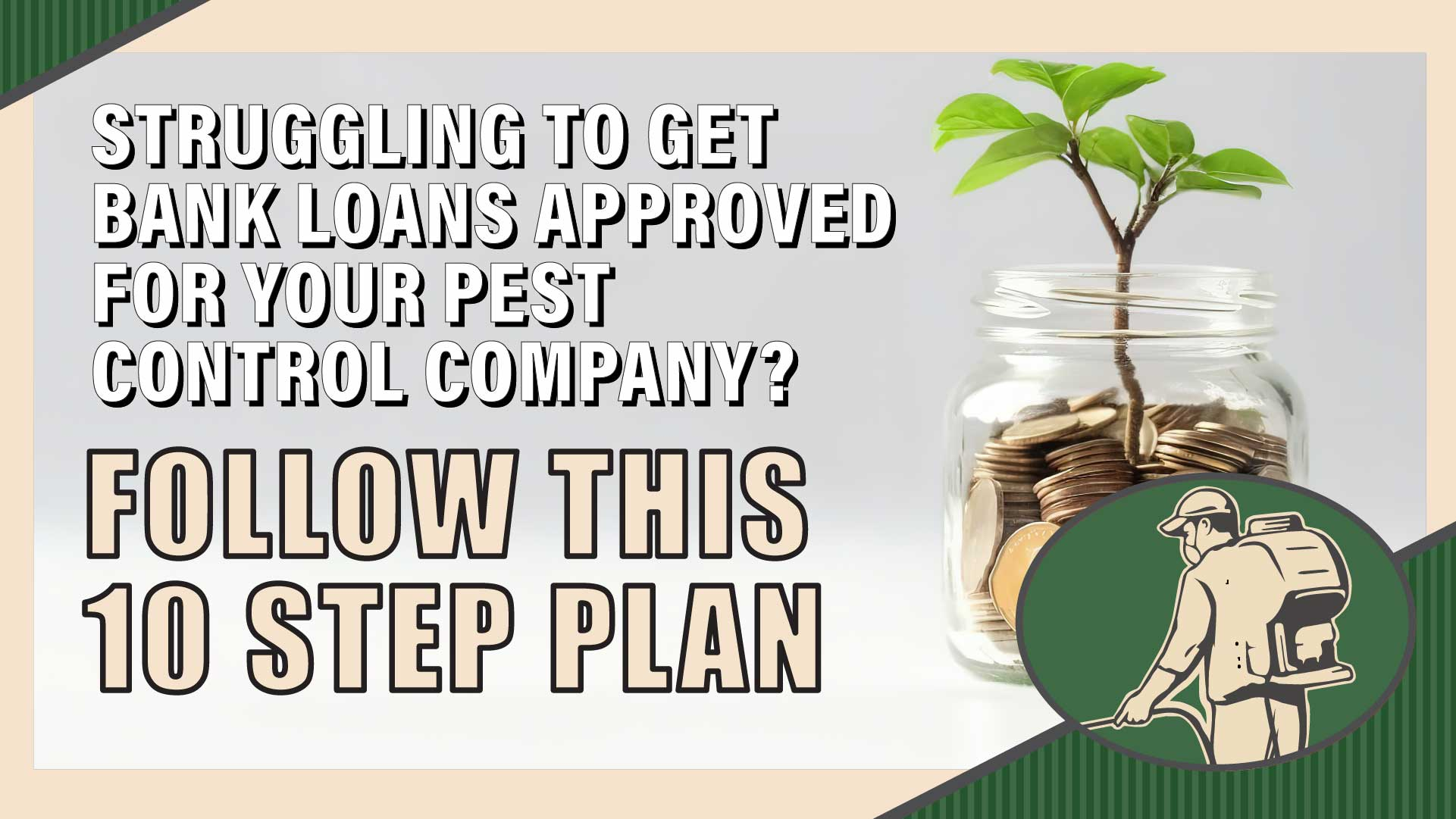 Top 10 Steps to Secure Your Pest Control Company Funding