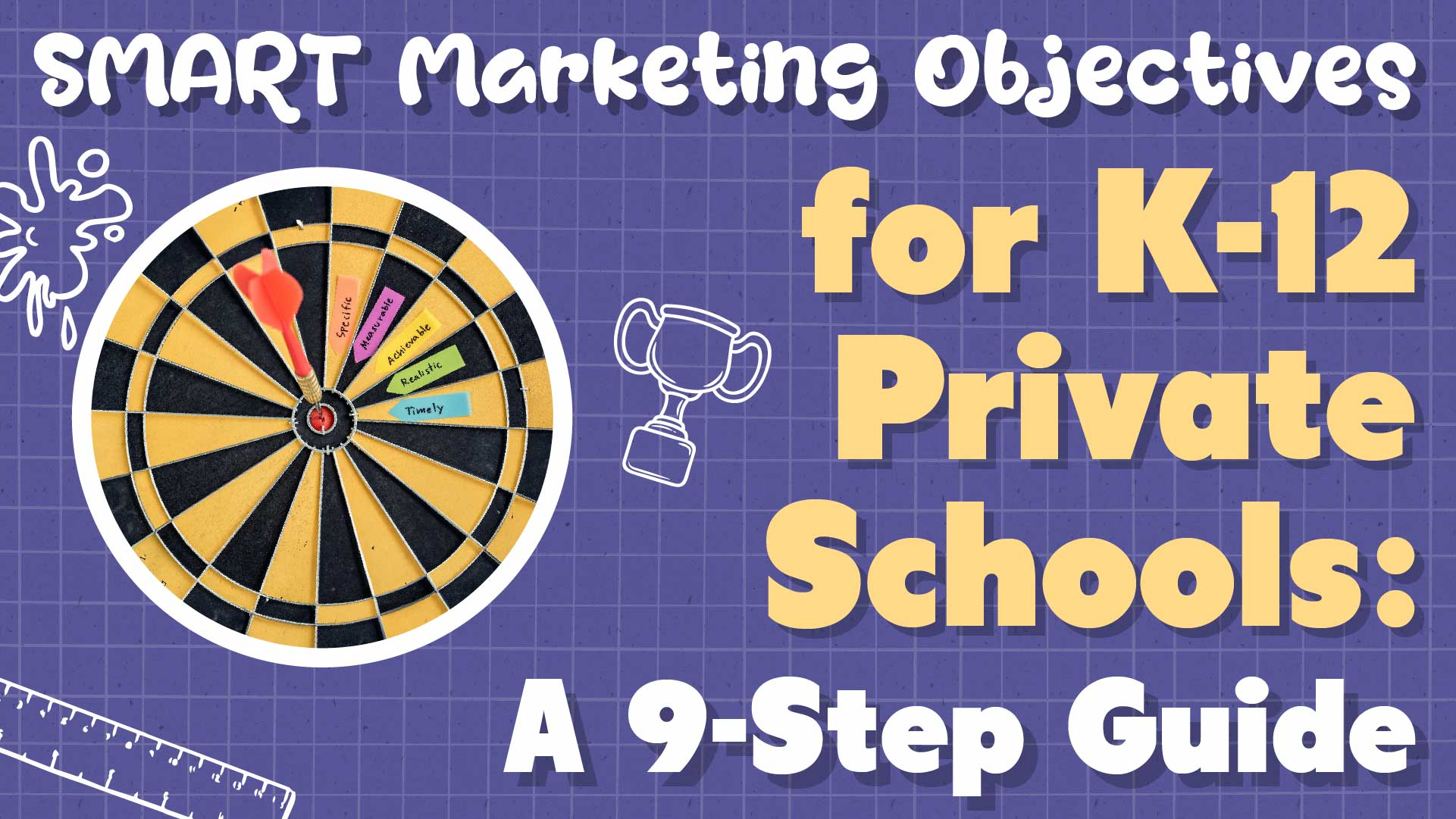 SMART Objectives for Private Schools: A 9-Step Guide