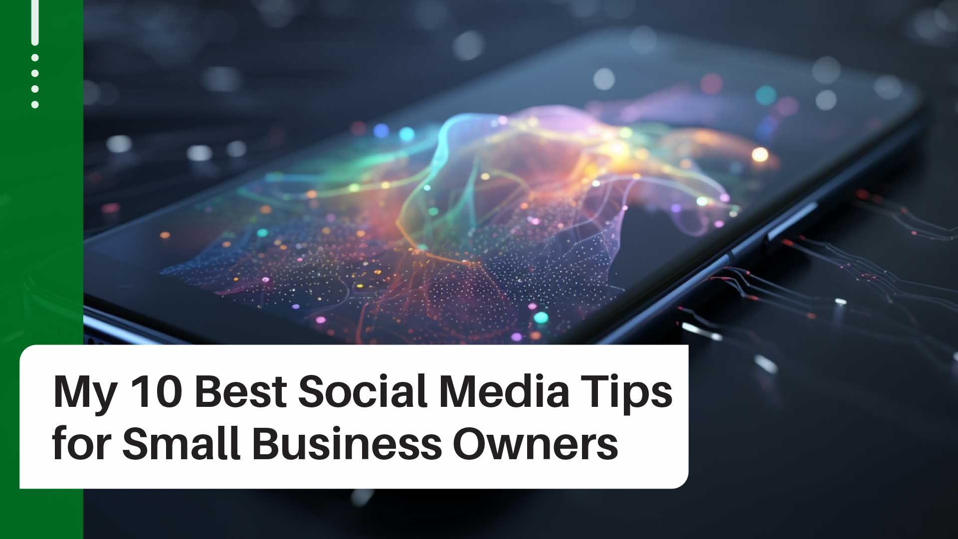 The 10 Best Social Media Tips for Small Business Owners